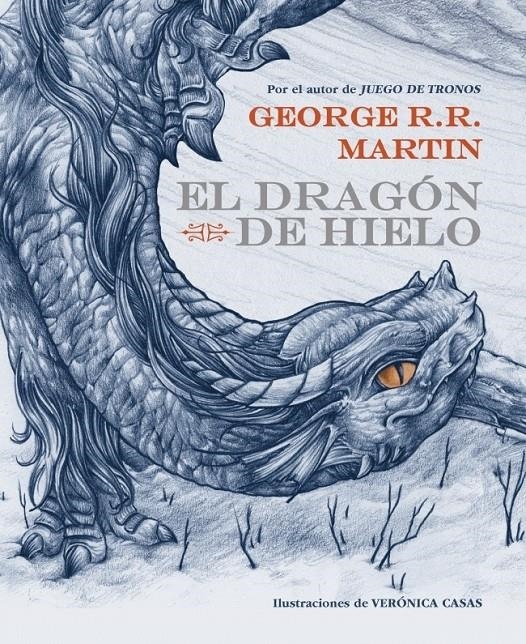 EL DRAGON DE HIELO | 9788484419945 | GEORGE R. R. MARTIN