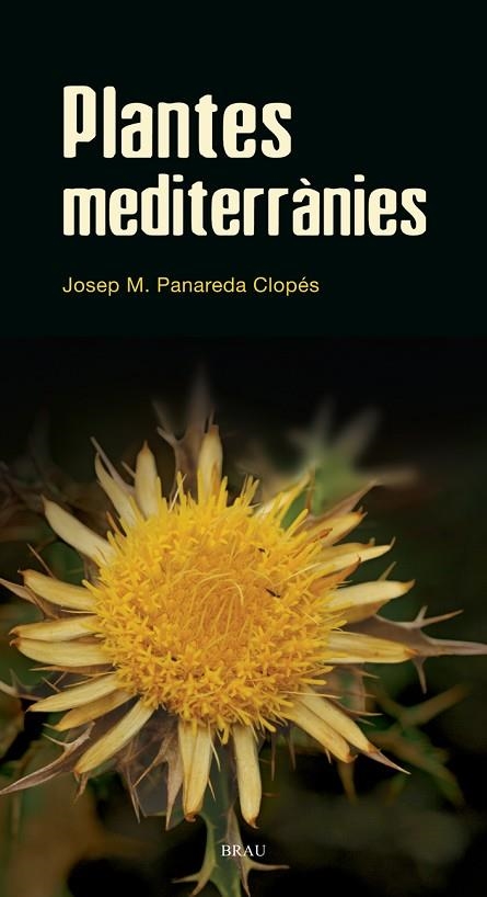 PLANTES MEDITERRANIES | 9788496905528 | PANAREDA CLOPES, JOSEP M.