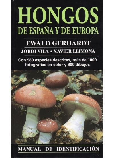 HONGOS DE ESPAÑA Y DE EUROPA | 9788428211208 | GERHARDT, EWALD