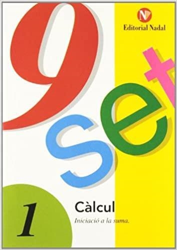 9 SET 1 CALCUL INICIACIO A LA SUMA | 9788478870257 | R M MARTI FUSTER