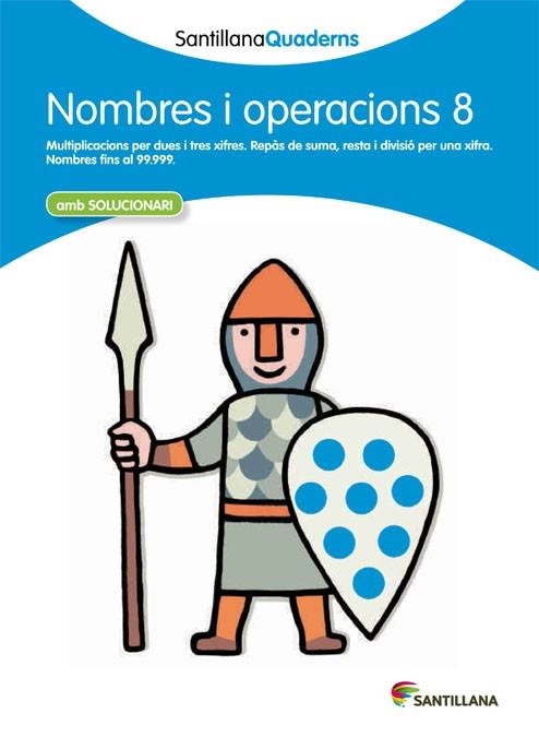 NOMBRES I OPERACIONS 8 | 9788468013893 | SANTILLANA QUADERNS