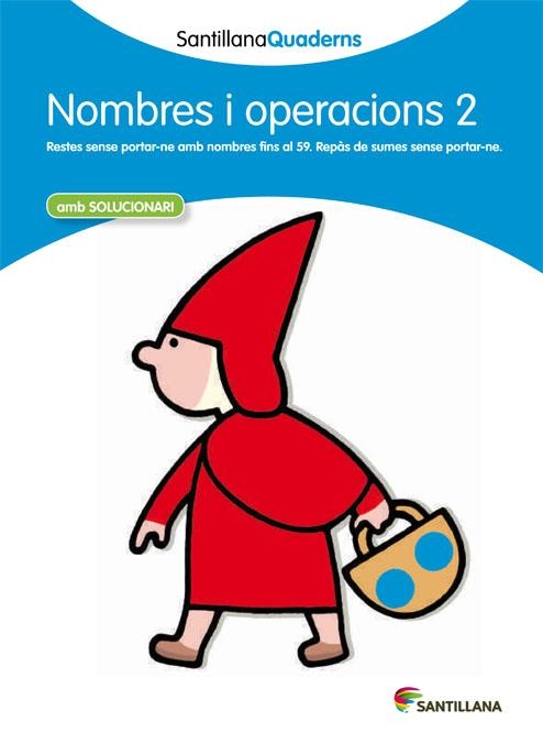 NOMBRES I OPERACIONS 2 | 9788468013831 | SANTILLANA QUADERNS