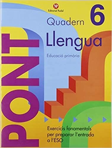 PONT QUADERN DE LLENGUA PRIMARIA 6 | 9788478871988 | VV.AA.