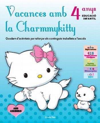 VACANCES AMB LA CHARMMYKITTY 4 ANYS EDUCACIÓ INFANTIL | 9788499324432 | YUMAGUCHI, YUKO