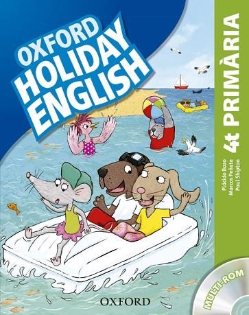 OXFORD HOLIDAY ENGLISH 4 PRIMARIA | 9780194546256 | VVAA