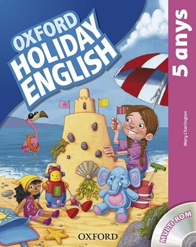 OXFORD HOLIDAY ENGLISH 5 ANYS | 9780194547574 | MARY CHARRINGTON