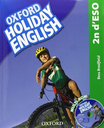 OXFORD HOLIDAY ENGLISH 2 ESO | 9780194014557 | BESS BRADFIELD