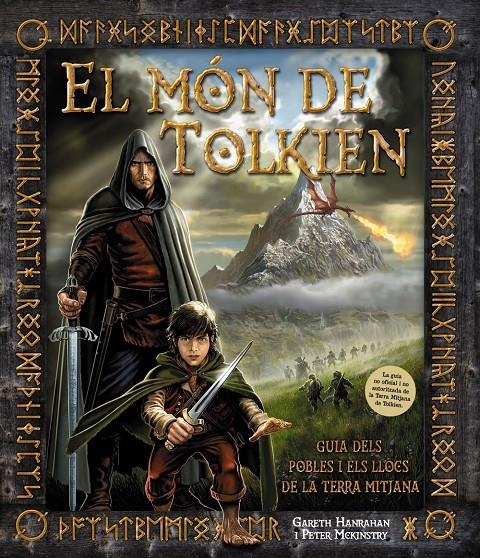 EL MON DE TOLKIEN | 9788415411468 | HANRAHAN, GARETH / MOKINSTRY, PETER