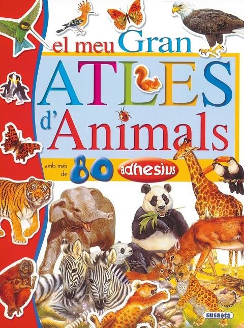 EL MEU GRAN ATLES D'ANIMALS | 9788430570010 | SUSAETA, EQUIPO