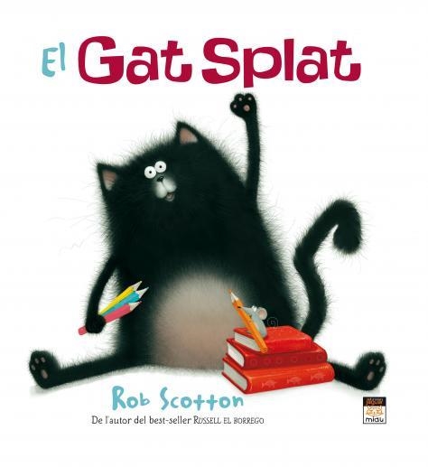 EL GAT SPLAT | 9788415116035 | SCOTTON, ROB