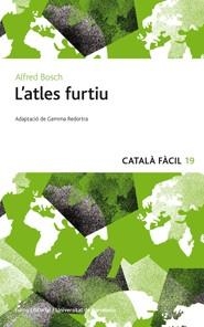 ATLES FURTIU, L' | 9788497664622 | ALFRED BOSCH