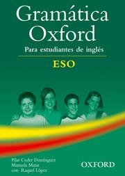 GRAMATICA OXFORD PARA ESTUDIANTES DE INGLES ESO | 9780194309189 | VARIS