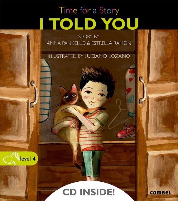 I TOLD YOU | 9788498258028 | LOZANO / PANISELLO / RAMON