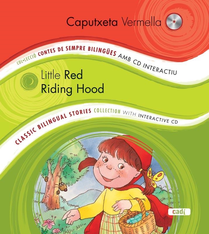 CAPUTXETA VERMELLA/LITTLE RED RIDING HOOD | 9788447440764 | VVAA