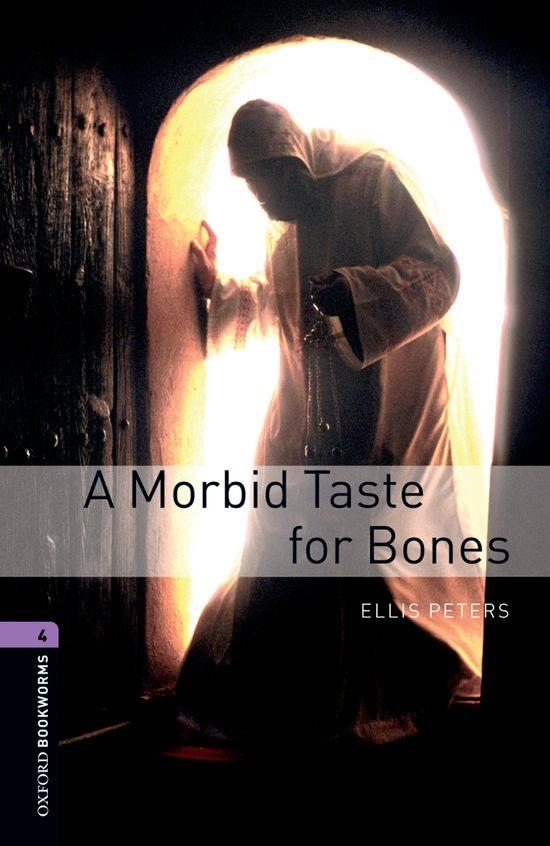 MORBID TASTE FOR BONES, A | 9780194791793 | PETERS, ELLIS