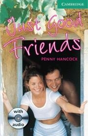 JUST GOOD FRIENDS | 9780521686174 | HANCOCK, PENNY