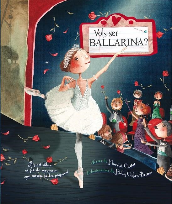 VOLS SER BALLARINA? | 9788448832278 | CASTOR, HARRIET & CLIFTON-BROWN, HOLLY