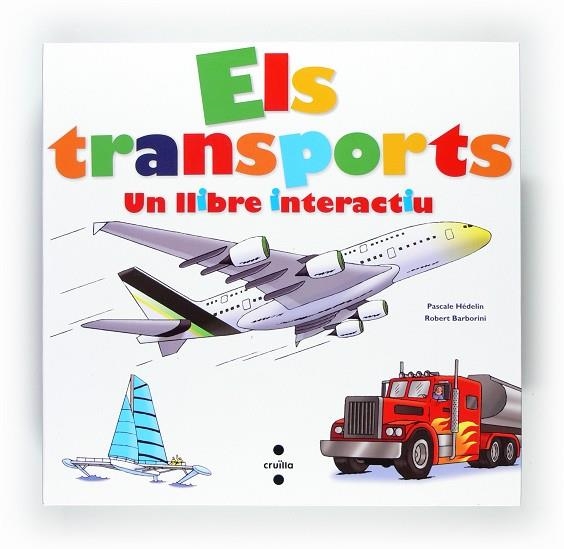 ELS TRANSPORTS | 9788466128001 | PASCALE HEDELIN & ROBERT BARBORINI