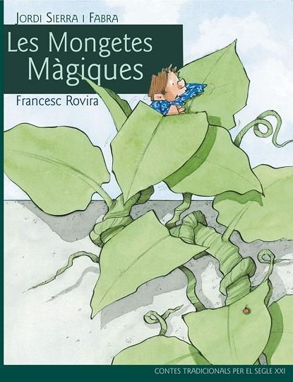 LES MONGETES MAGIQUES | 9788468306094 | JORDI SIERRA I FABRA & FRANCESC ROVIRA