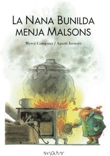 NANA BUNILDA MENJA MALSONS, LA | 9788492748396 | COMPANY, MERCE & ASENSIO, AGUSTI