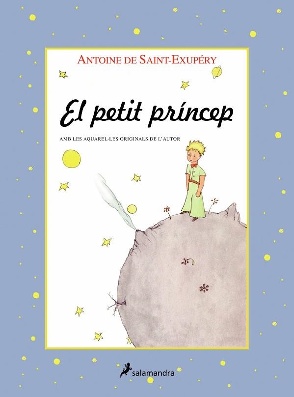 EL PETIT PRINCEP | 9788478886739 | ANTOINE DE SAINT-EXUPERY