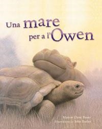 MARE PER A L'OWEN, UNA | 9788479012939 | DANE- BAUER, MARION