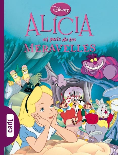 ALICIA AL PAIS DE LES MEREVELLES | 9788447410217 | DISNEY