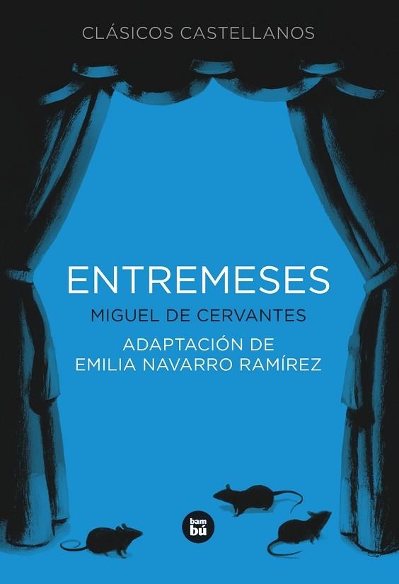 ENTREMESES | 9788483431115 | MIGUEL DE CERVANTES SAAVEDRA