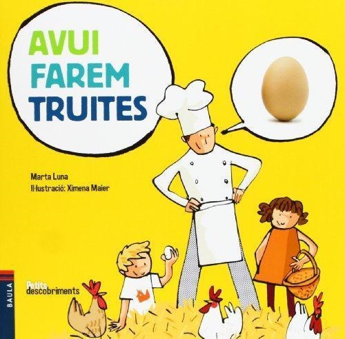 AVUI FAREM TRUITES | 9788447926633 | LUNA, MARTA