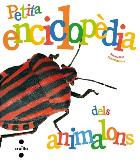 PETITA ENCICLOPEDIA DELS ANIMALONS | 9788466127257 | ANTOIBE BRIN & LIONEL VALLADARES