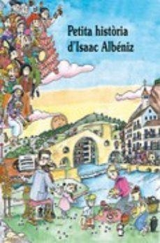 PETITA HISTORIA D'ISAAC ALBENIZ | 9788483349762 | GUMI, ALBERT. ILUST.PILARIN BAYES