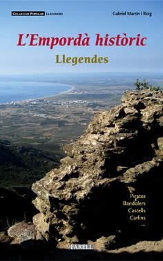 L'EMPORDA HISTORIC LLEGENDES | 9788495695956 | GABRIEL MARTIN I ROIG