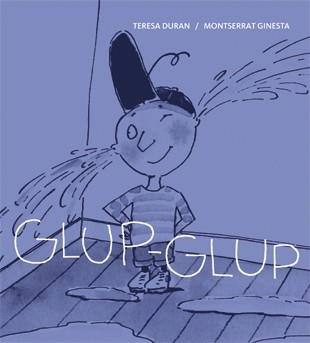 GLUP - GLUP | 9788424642402 | DURAN, TERESA & GINESTA, MONTSERRAT