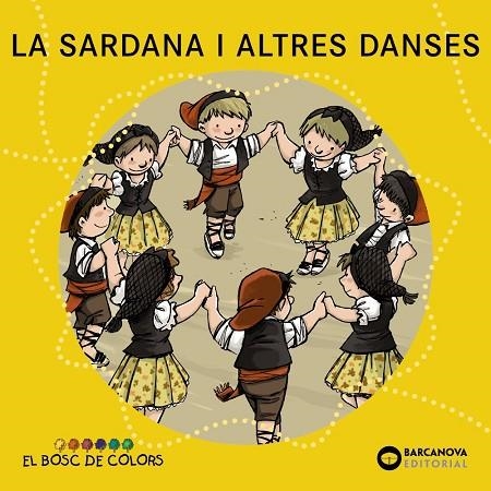 LA SARDANA I ALTRES DANSES | 9788448931490 | ESTER BALDÓ & ROSA GIL & MARIA SOLIVA