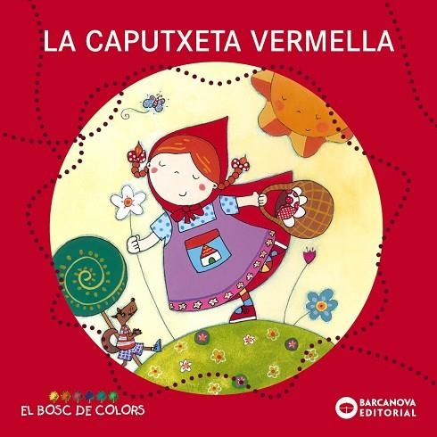 LA CAPUTXETA VERMELLA | 9788448914103 | ESTER BALDÓ & ROSA GIL & MARIA SOLIVA