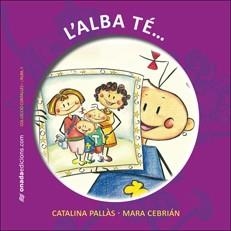 ALBA TE, L' | 9788496623798 | PALLÀS, CATALINA/CEBRIÀN, MARA