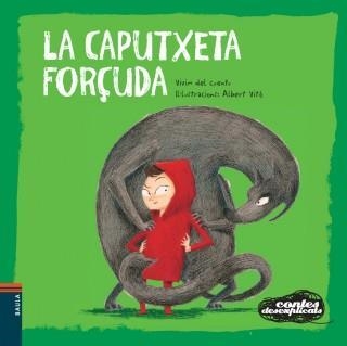 LA CAPUTXETA FORÇUDA | 9788447926671 | VIVIM DEL CUENTU