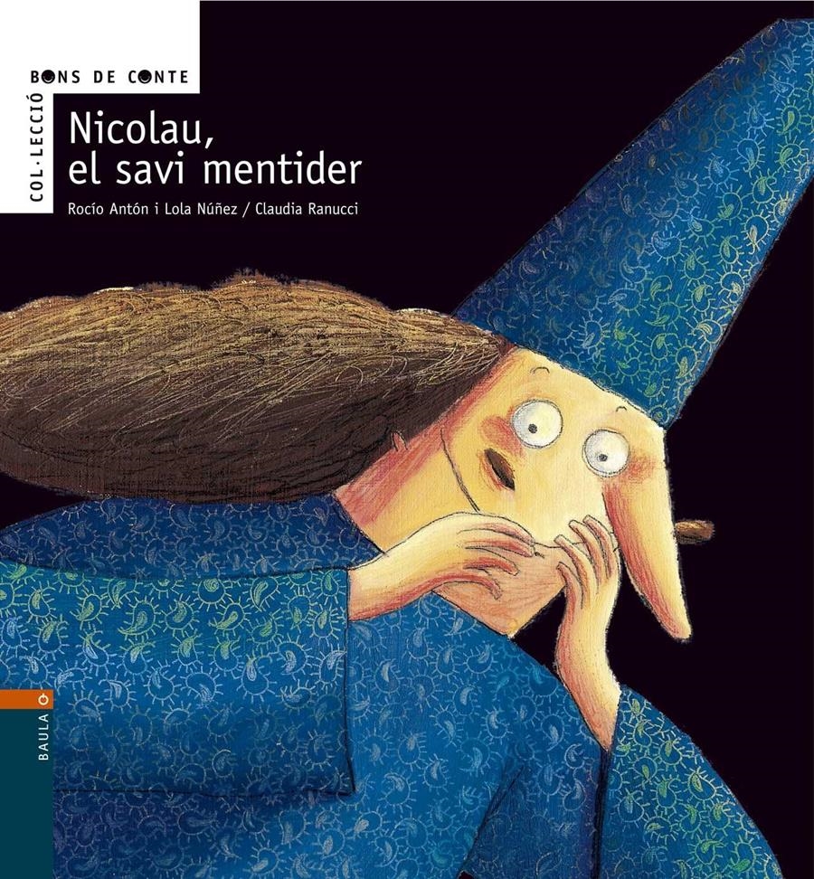 NICOLAU EL SAVI MENTIDER | 9788447916092 | ROCIO ANTON & LOLA NUÑEZ & CLAUDIA RANUCCI