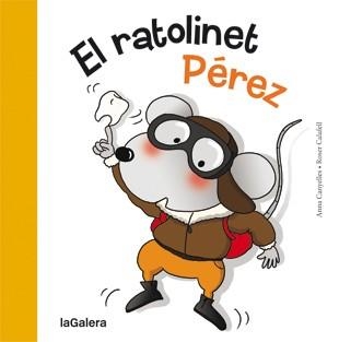 EL RATOLINET PEREZ | 9788424642334 | CANYELLES, ANNA & CALAFELL, ROSER