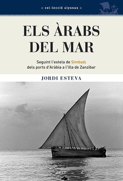 ELS ARABS DEL MAR | 9788496905115 | JORDI ESTEVA