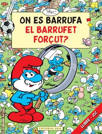 ON ES BARRUFA EL BARRUFET FORÇUT ? | 9788415267133 | PEYO