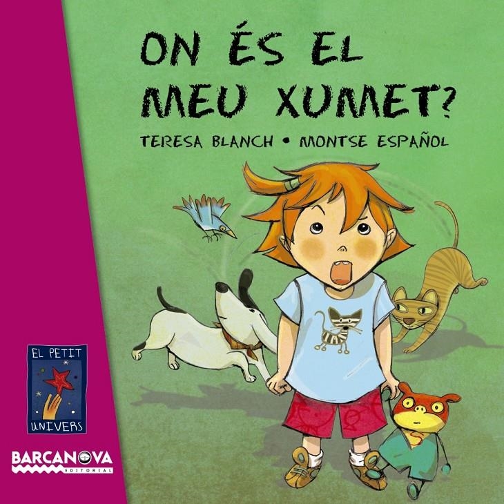 ON ES EL MEU XUMET? | 9788448928735 | BLANCH, TERESA