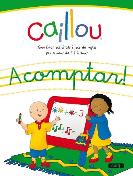 CAILLOU A  COMPTAR | 9788447460502 | EQUIPO EVEREST/EQUIPO CADÍ