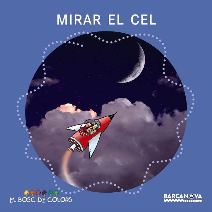 MIRAR EL CEL | 9788448917517 | ESTER BALDÓ & ROSA GIL & MARIA SOLIVA