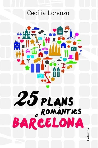 25 PLANS ROMANTICS A BARCELONA | 9788466416504 | LORENZO, CECILIA