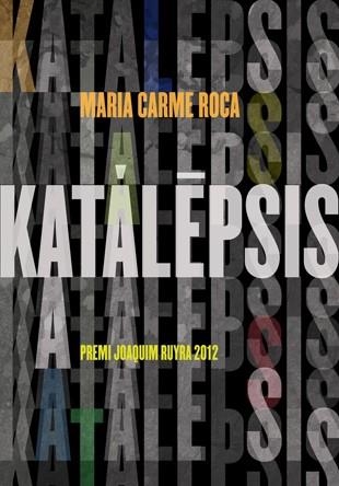 KATALEPSIS | 9788424647506 | MARIA CARME ROCA