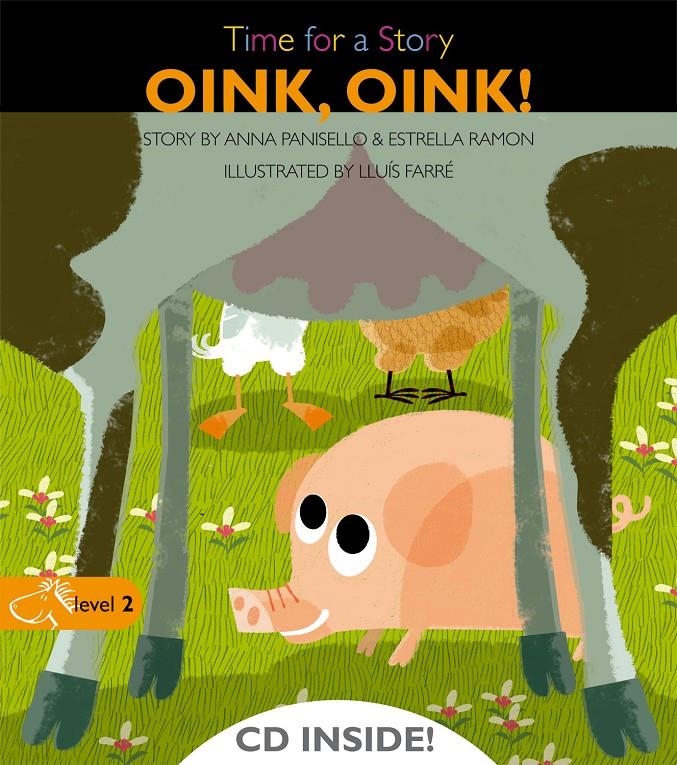 OINK, OINK ! | 9788498256123 | PANISELLO, ANNA / RAMON, ESTRELLA