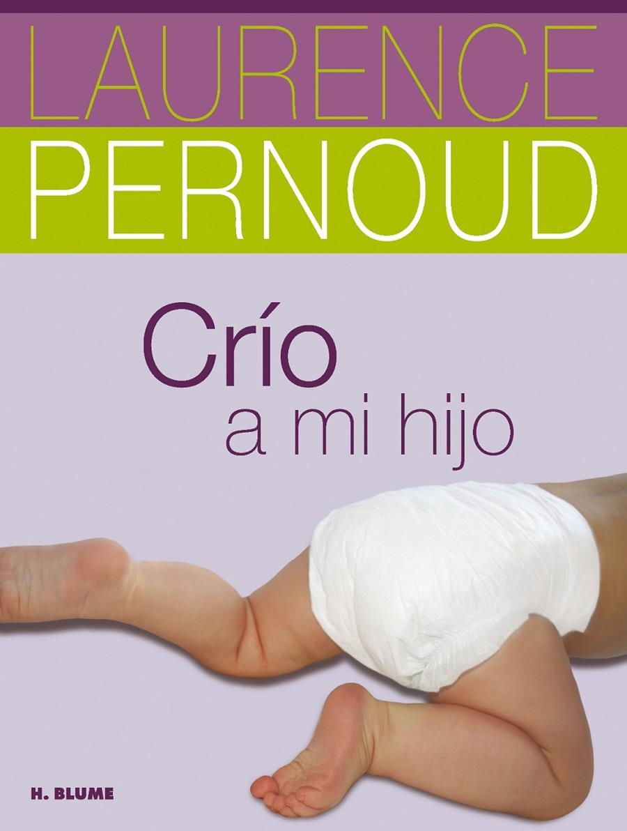 CRIO A MI HIJO | 9788496669796 | PERNOUD, LAURENCE