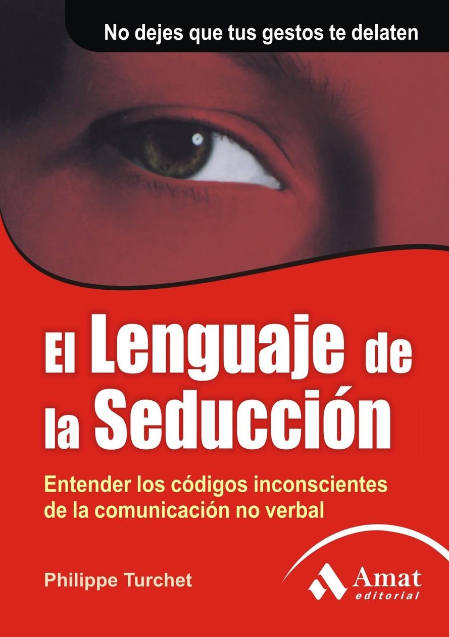 EL LENGUAJE DE LA SEDUCCION | 9788497352079 | TURCHET, PHILLIPE