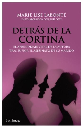 DETRAS DE LA CORTINA | 9788492545858 | LISE LABONTE, MARIE